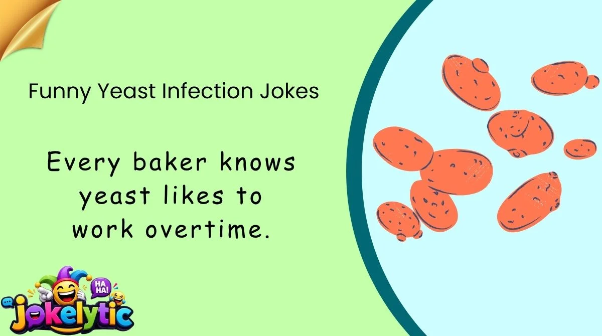 Funny Yeast Infection Jokes