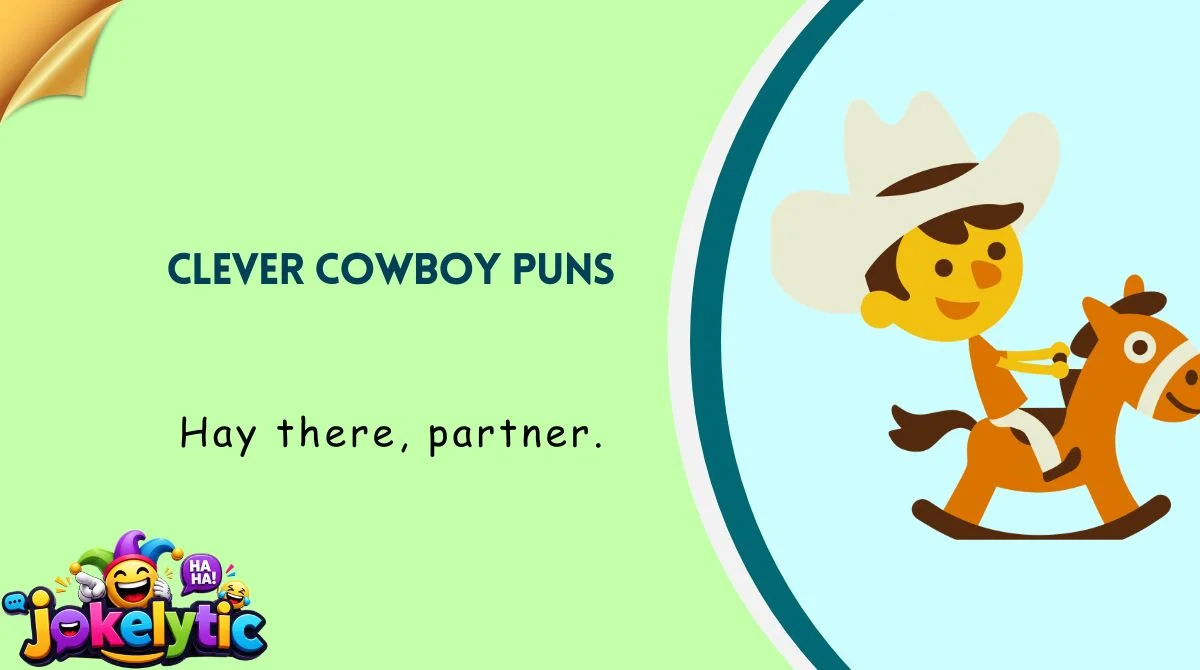 Clever Cowboy Puns