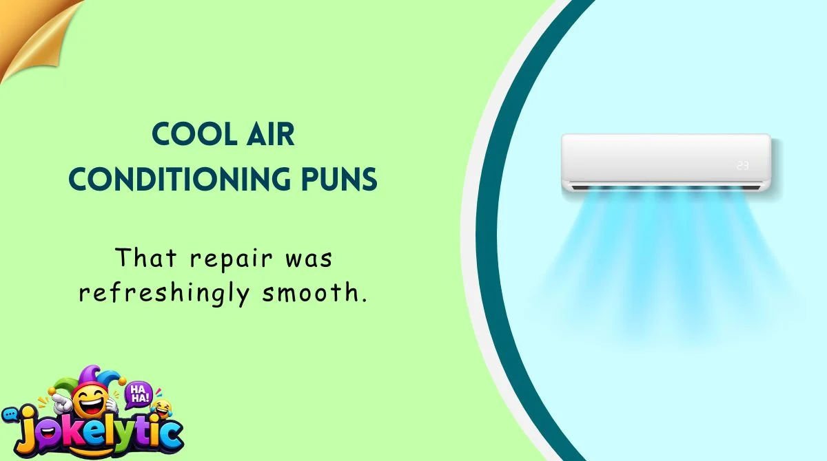 Cool Air Conditioning Puns