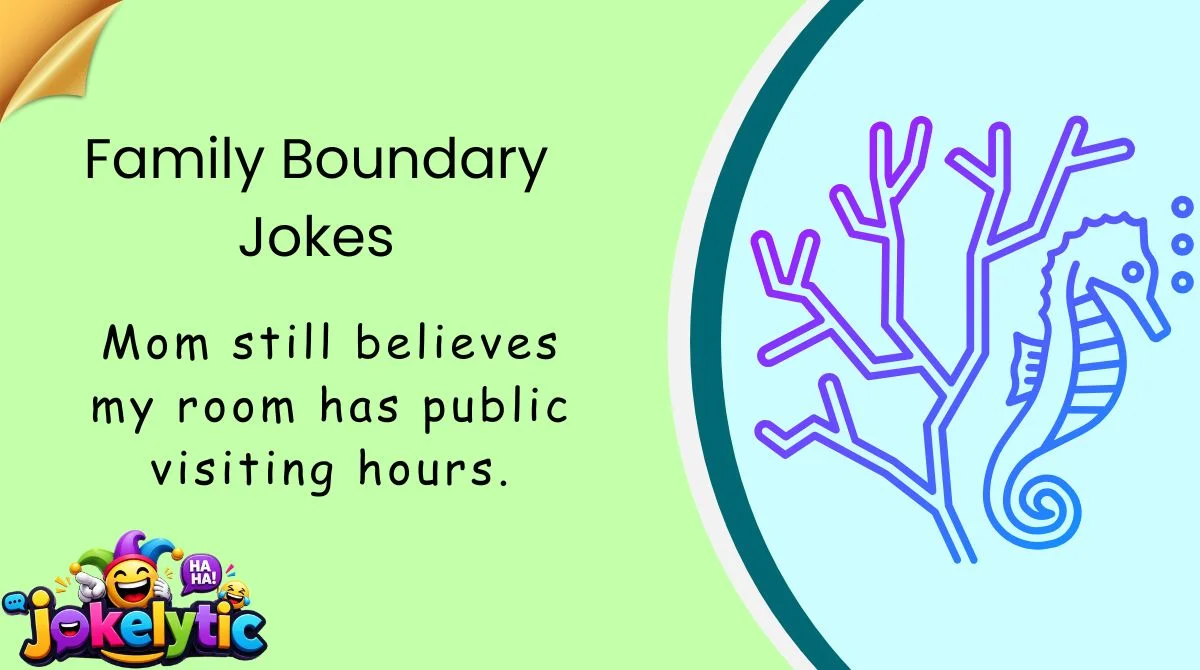 Family Boundary Jokes