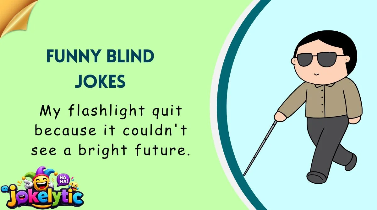 Funny Blind Jokes