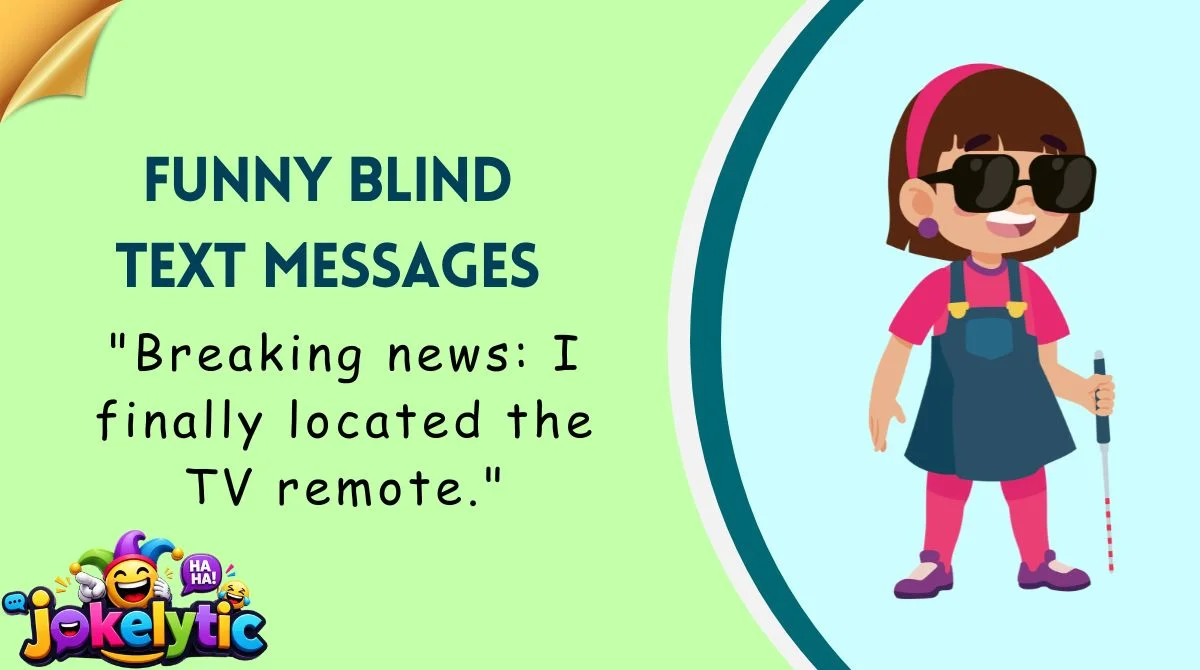 Funny Blind Text Messages