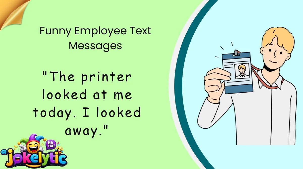 Funny Employee Text Messages