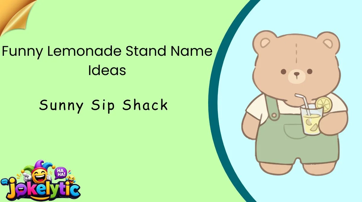 Funny Lemonade Stand Name Ideas