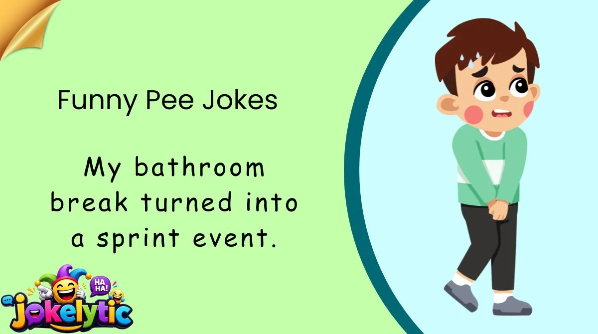 Funny Pee Jokes