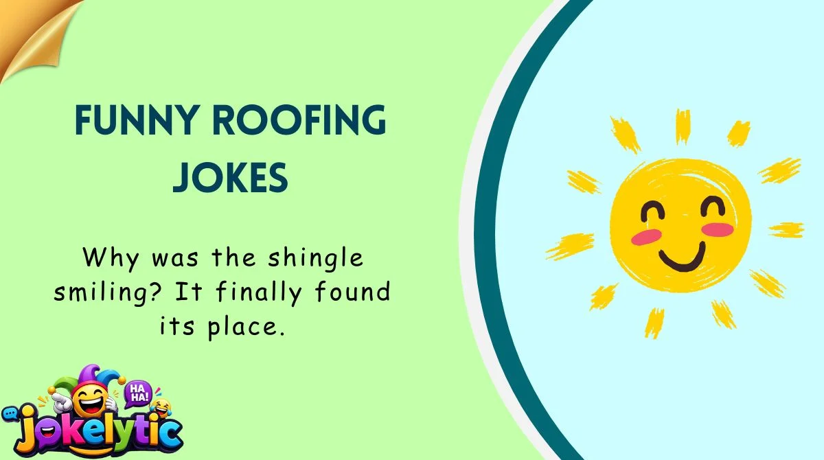 Funny Roofing Jokes