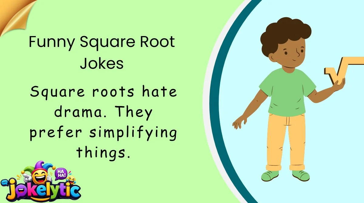 Funny Square Root Jokes