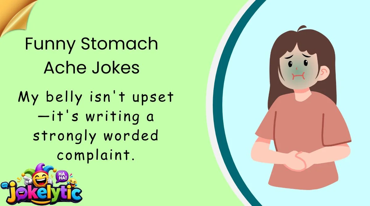 Funny Stomach Ache Jokes
