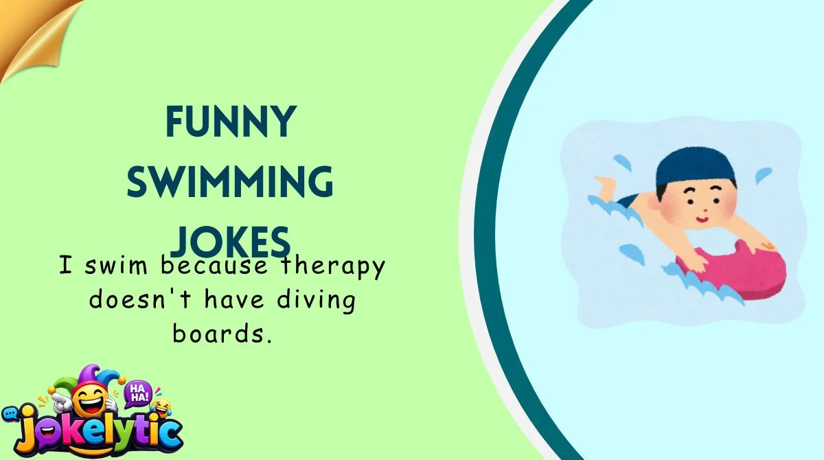 Funny Swimming Jokes