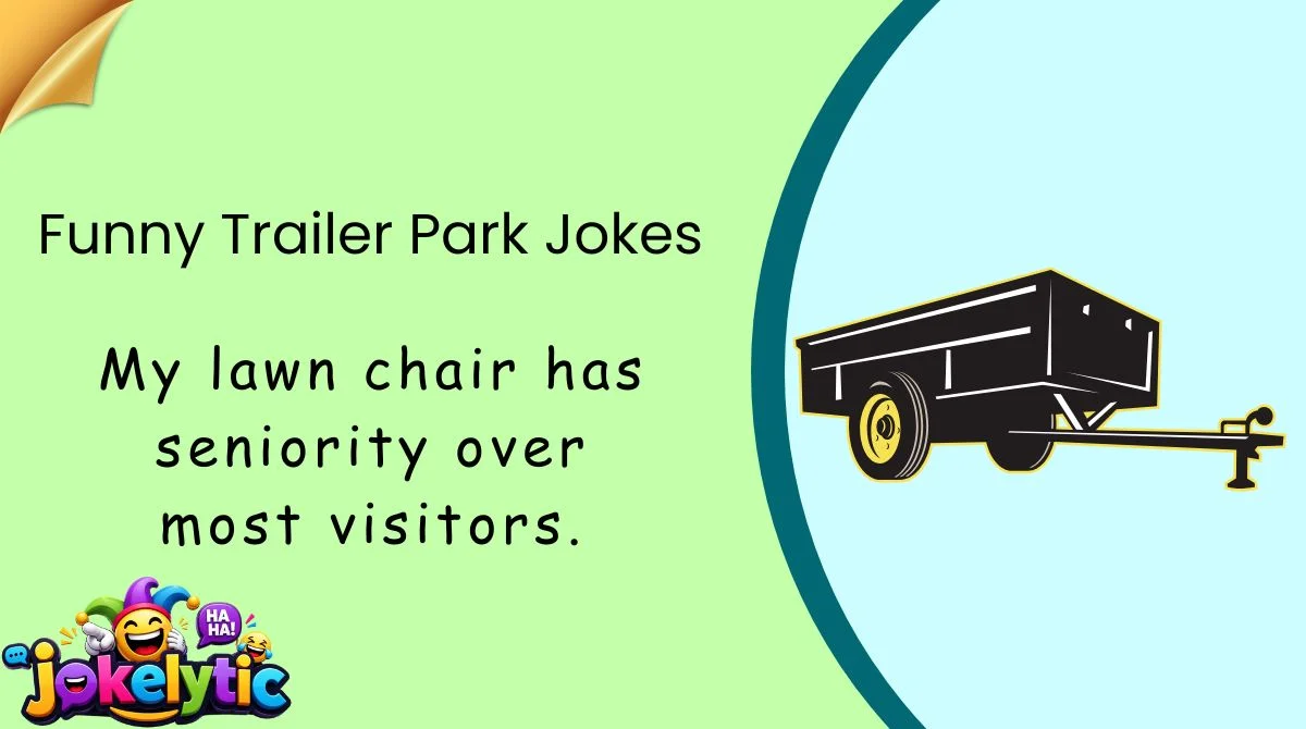 Funny Trailer Park Jokes