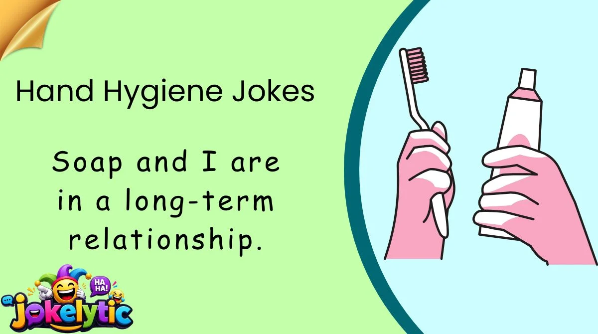 Hand Hygiene Jokes