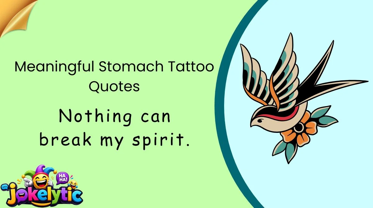 Meaningful Stomach Tattoo Quotes