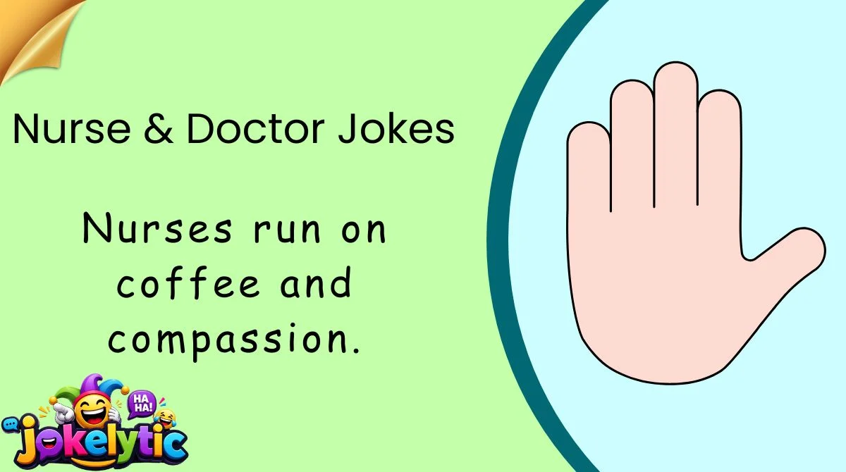 Nurse & Doctor Jokes