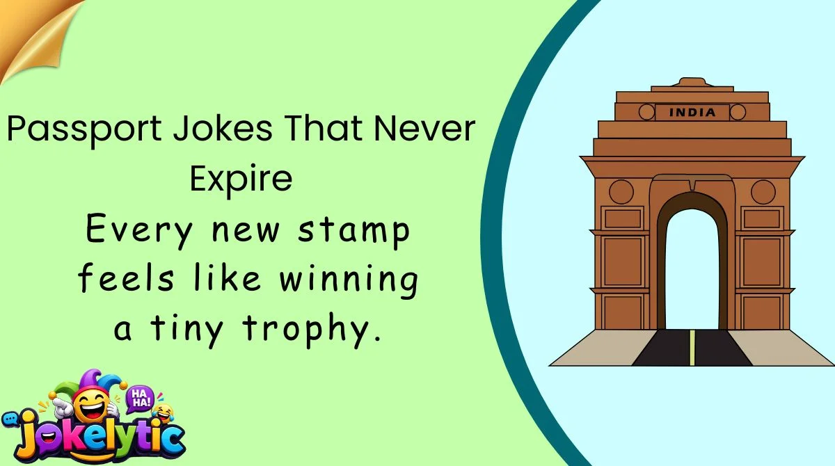Passport Jokes That Never Expire