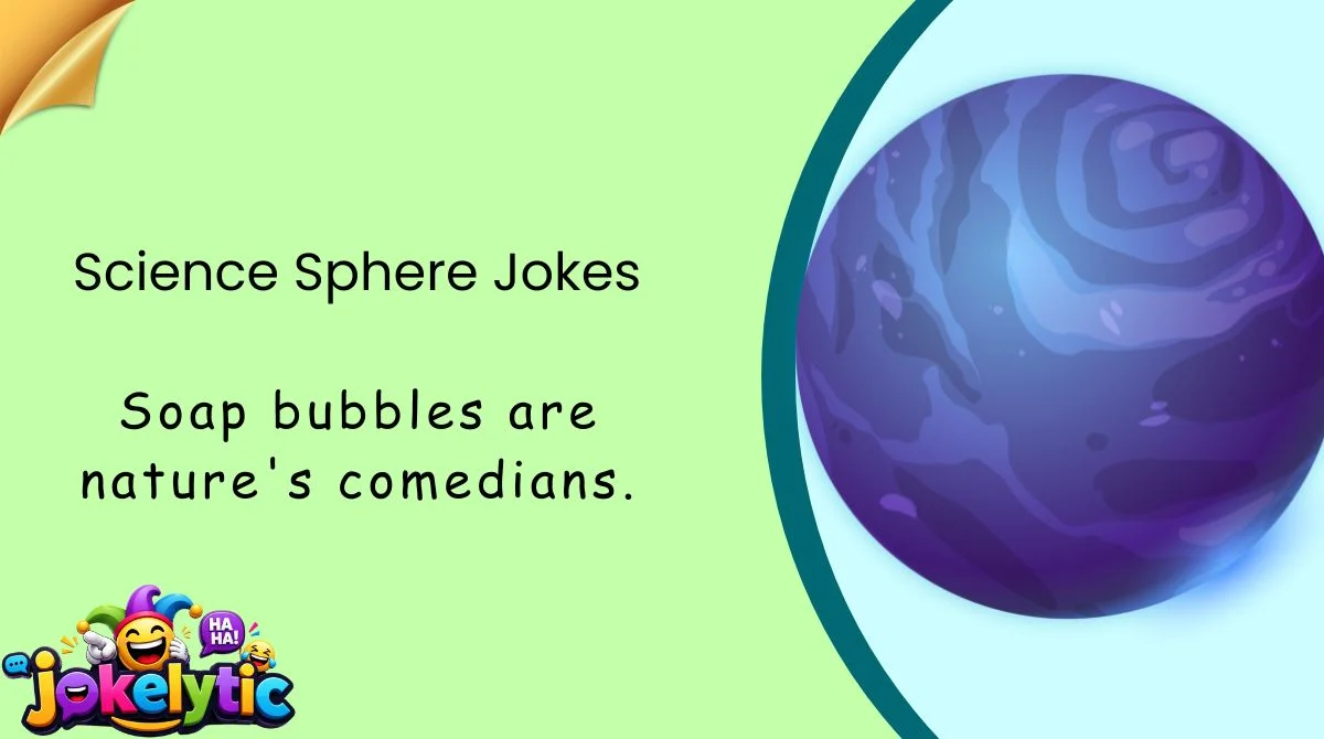 Science Sphere Jokes