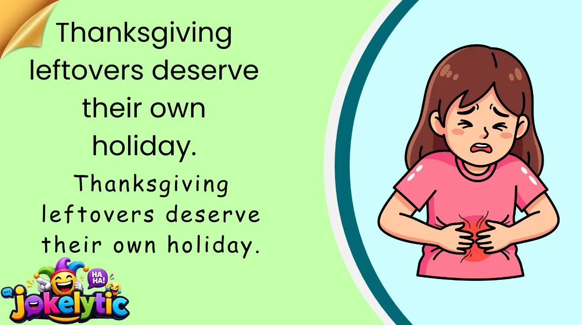 Thanksgiving leftovers deserve their own holiday.