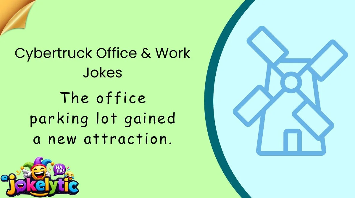 Cybertruck Office & Work Jokes