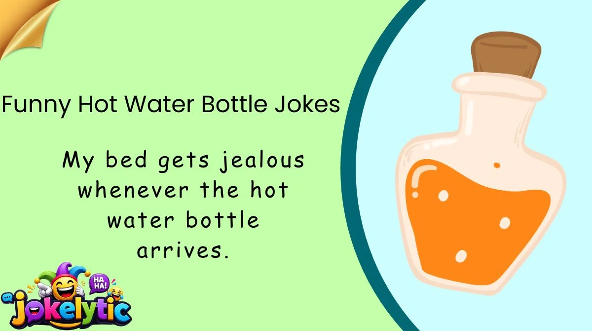 Funny Hot Water Bottle Jokes