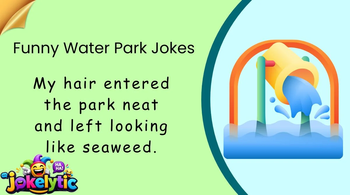 Funny Water Park Jokes