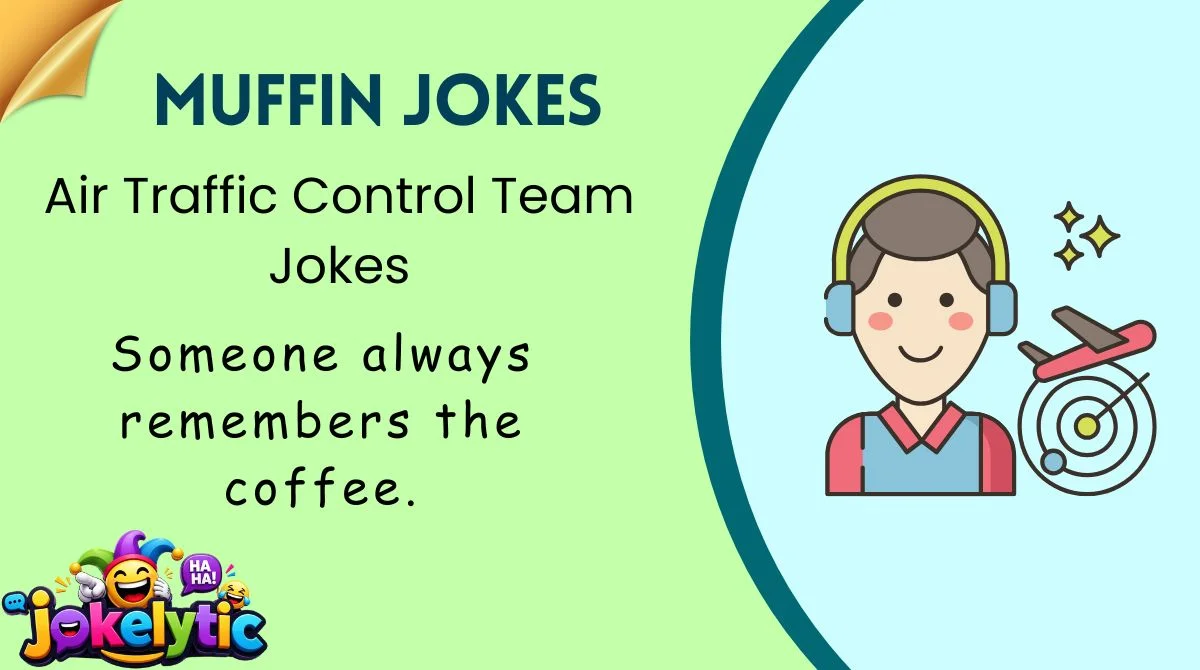 Air Traffic Control Team Jokes