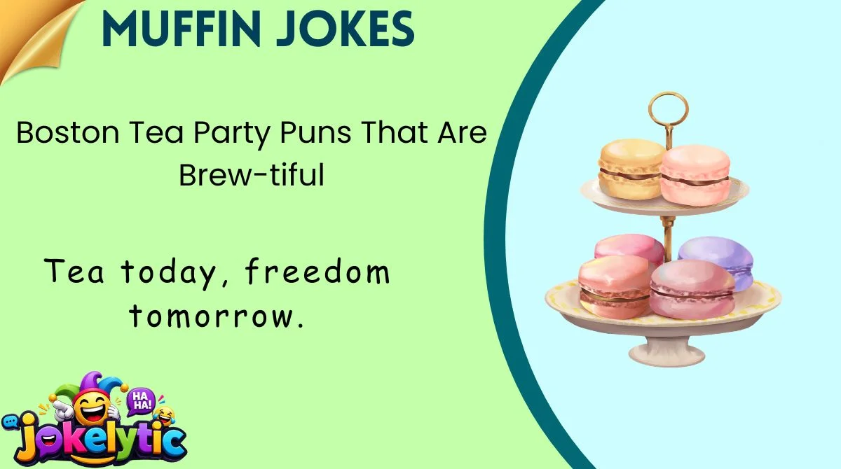 Boston Tea Party Puns That Are Brew-tiful
