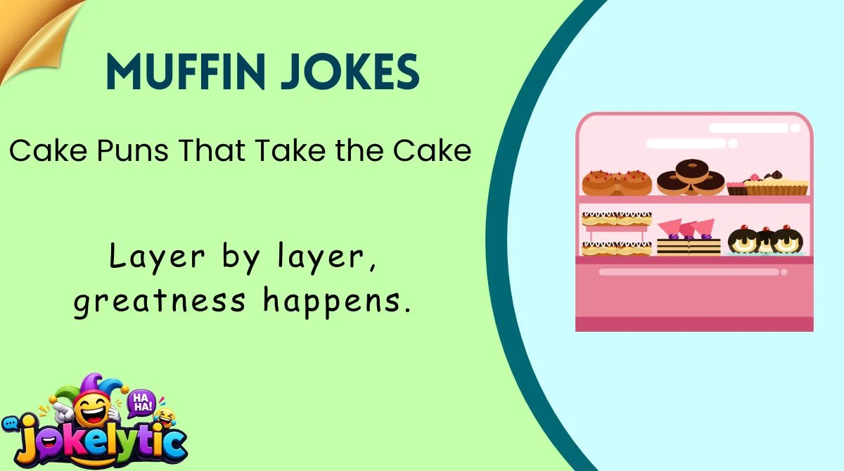 Cake Puns That Take the Cake