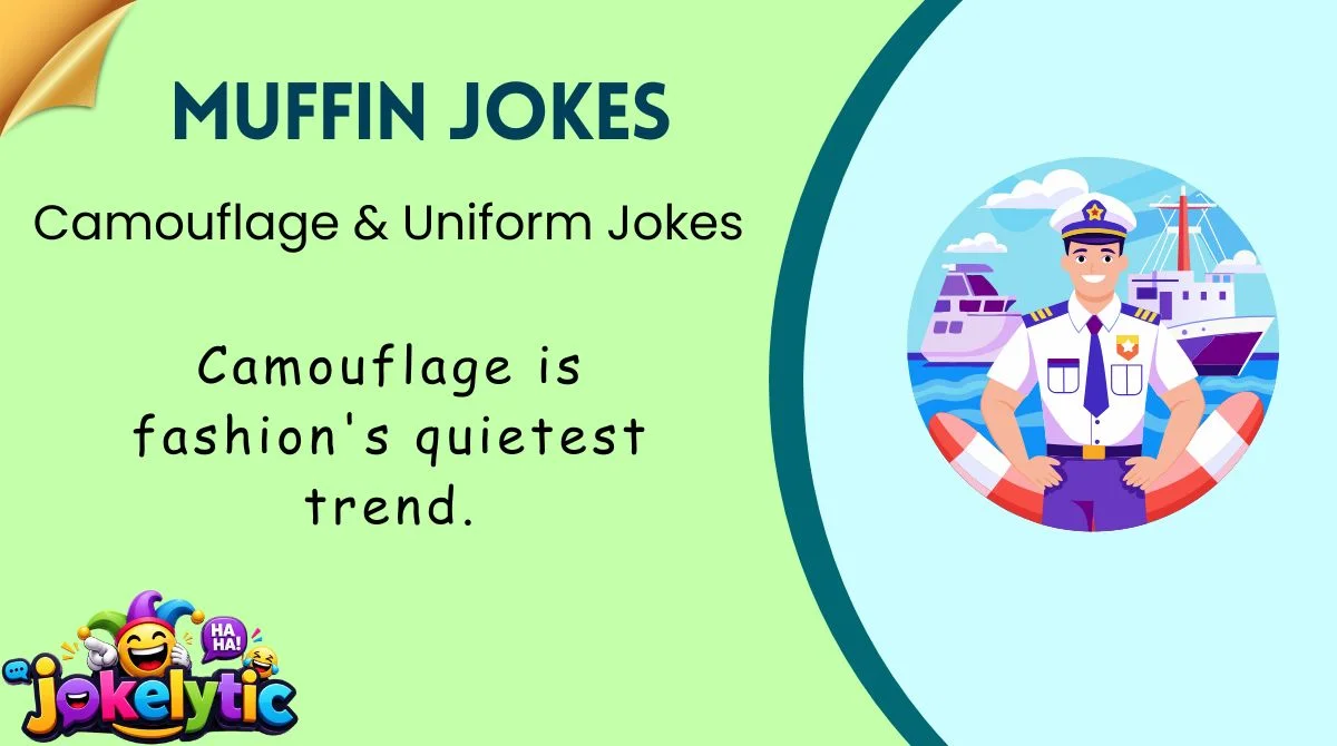Camouflage & Uniform Jokes