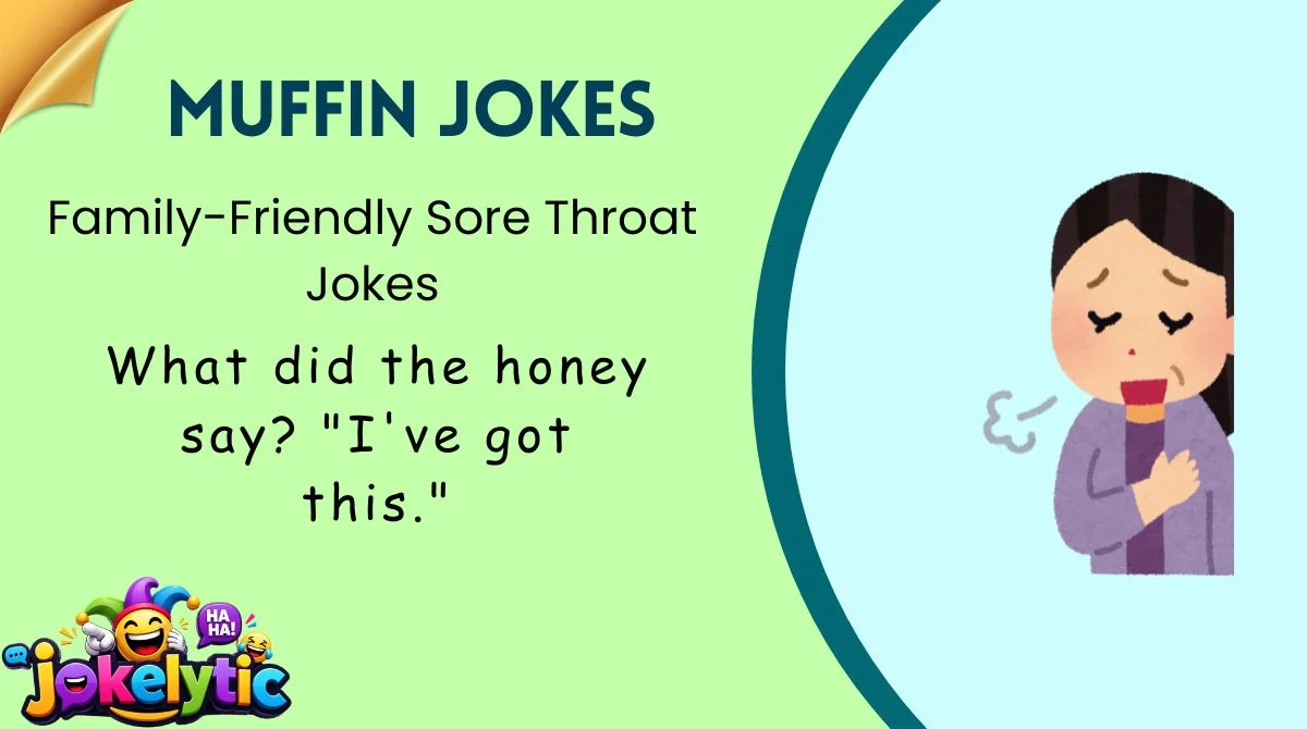 Family-Friendly Sore Throat Jokes