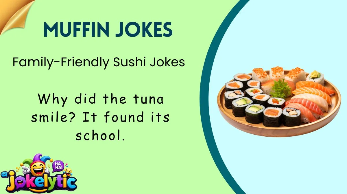 Family-Friendly Sushi Jokes