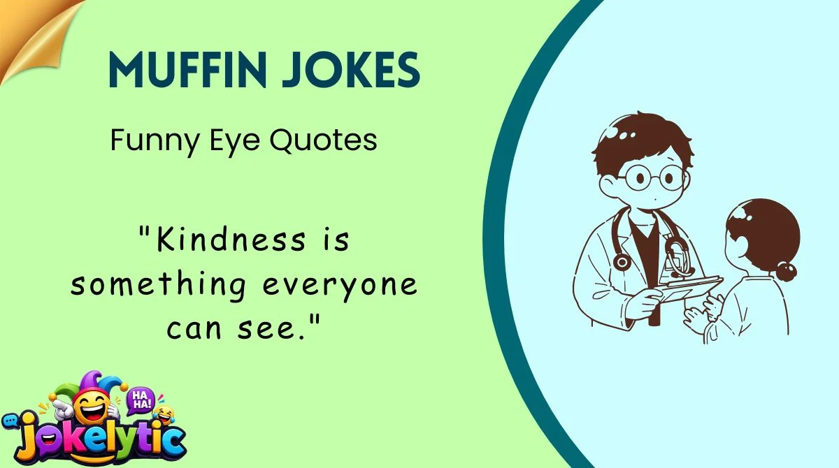 Funny Eye Quotes