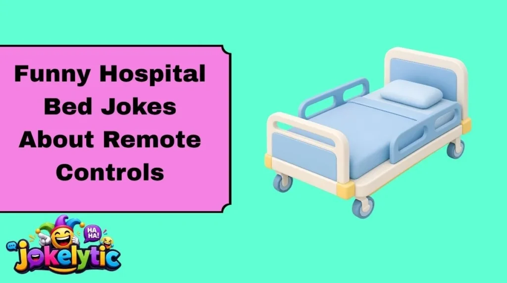 Funny Hospital Bed Jokes About Remote ControlsHospital beds have one thing that ordinary beds usually don't: a control panel full of buttons. That makes the remote an easy source of harmless jokes about adjusting your comfort level one button at a time.My hospital bed remote has more buttons than my TV.I pressed one button and suddenly felt like a furniture engineer.The remote knows exactly how to raise my expectations.My bed has a control panel. My couch is officially jealous.I don't need a driving license. I need a remote-control license.One button for the head, another for the feet, and none for finding my glasses.My hospital bed remote has entered executive mode.I pressed the wrong button and accidentally upgraded my comfort.The remote says "adjust." I say "absolutely."My bed has more settings than my phone.I came for rest and discovered advanced furniture controls.The remote is basically the pilot's cockpit of the mattress world.My bed doesn't just recline—it takes instructions.I wish every chair came with this many options.My remote and I are in charge of comfort today.One click and my bed changes its entire personality.The mattress has buttons. My old bed feels outdated.My hospital bed remote deserves its own instruction manual.I keep pressing buttons just to see what happens.The bed is adjustable. My schedule is not.My comfort level now has a control panel.This remote has more authority than I do.The bed listens better than most people.I finally found furniture with customizable settings.My remote says "up or down?" I say "surprise me."