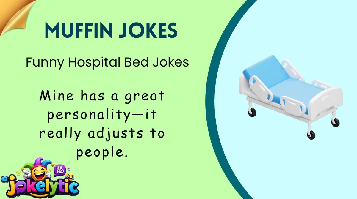 Funny Hospital Bed Jokes