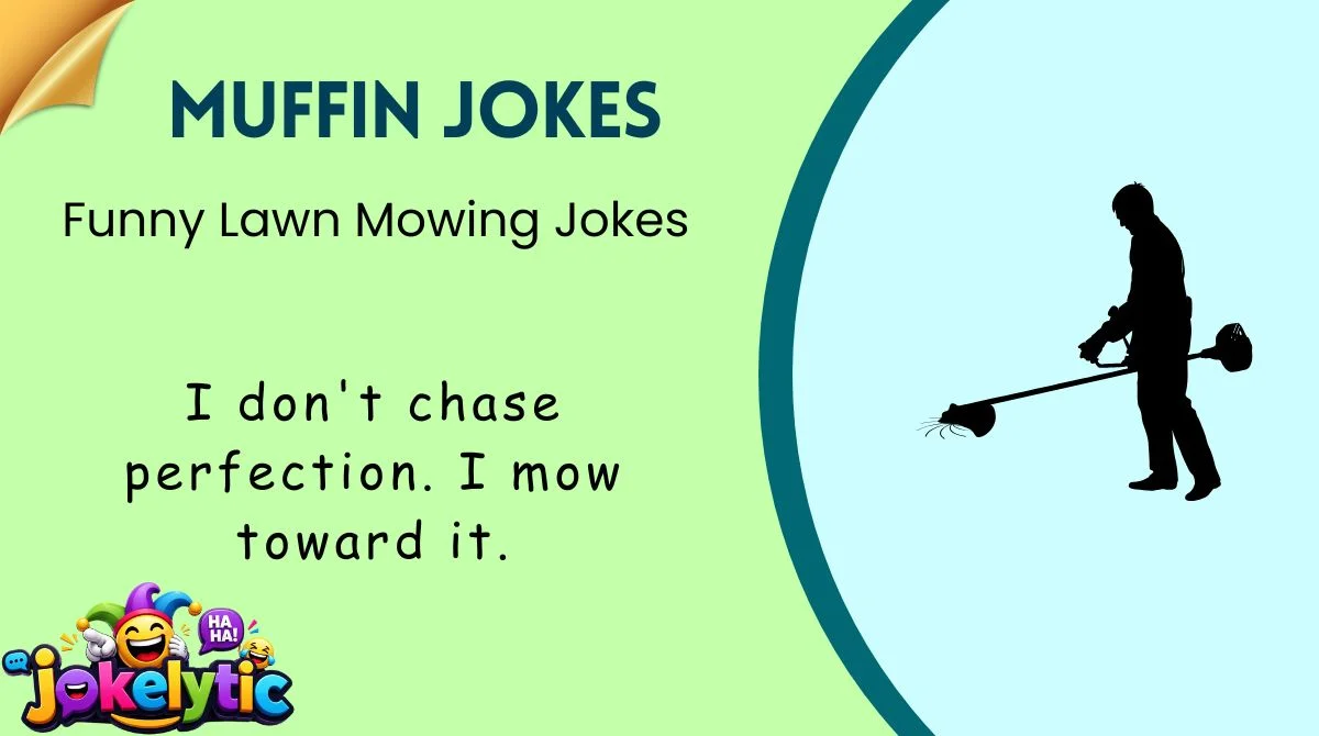 Funny Lawn Mowing Jokes