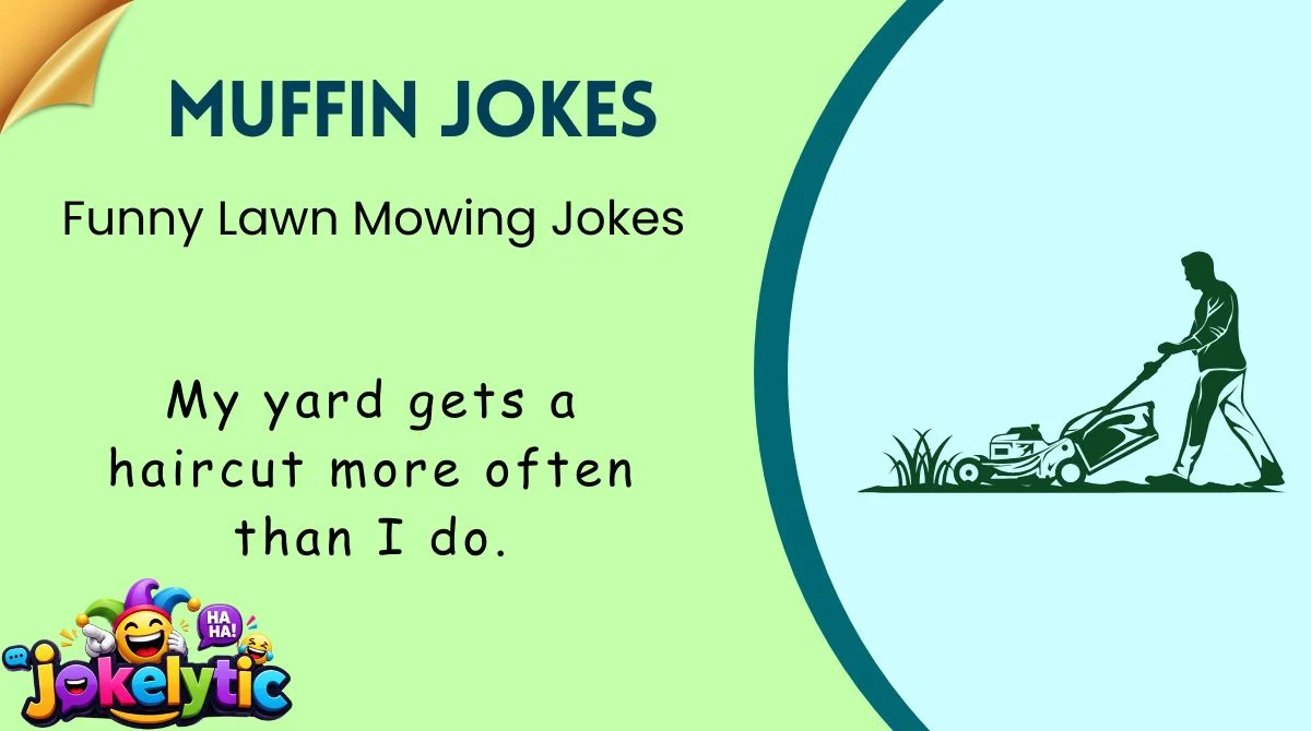 Funny Lawn Mowing Jokes