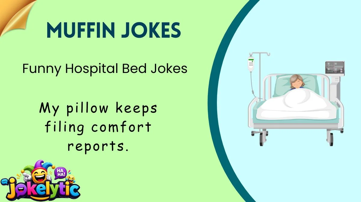 Hospital Bed Jokes