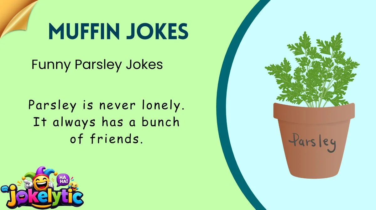 Funny Parsley Jokes