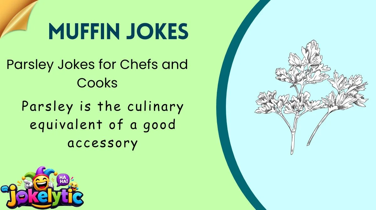 Parsley Jokes for Chefs and Cooks