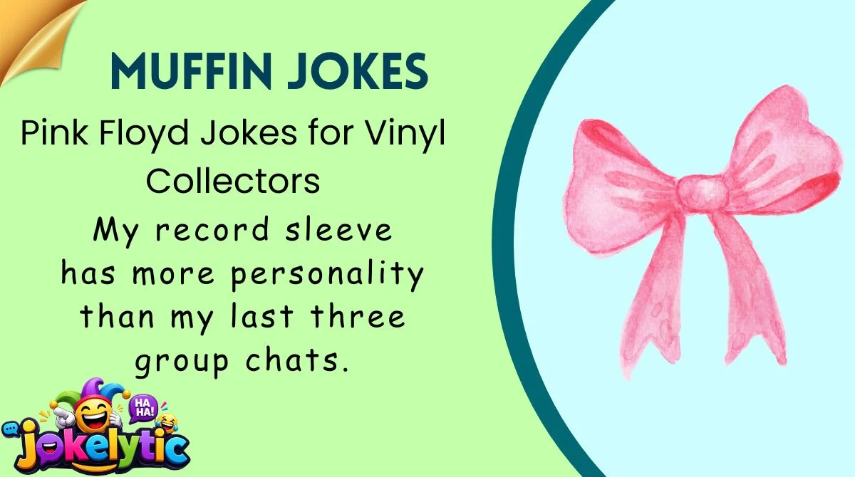 Pink Floyd Jokes for Vinyl Collectors