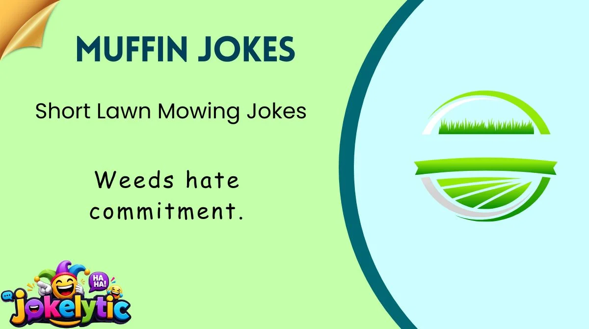 Short Lawn Mowing Jokes