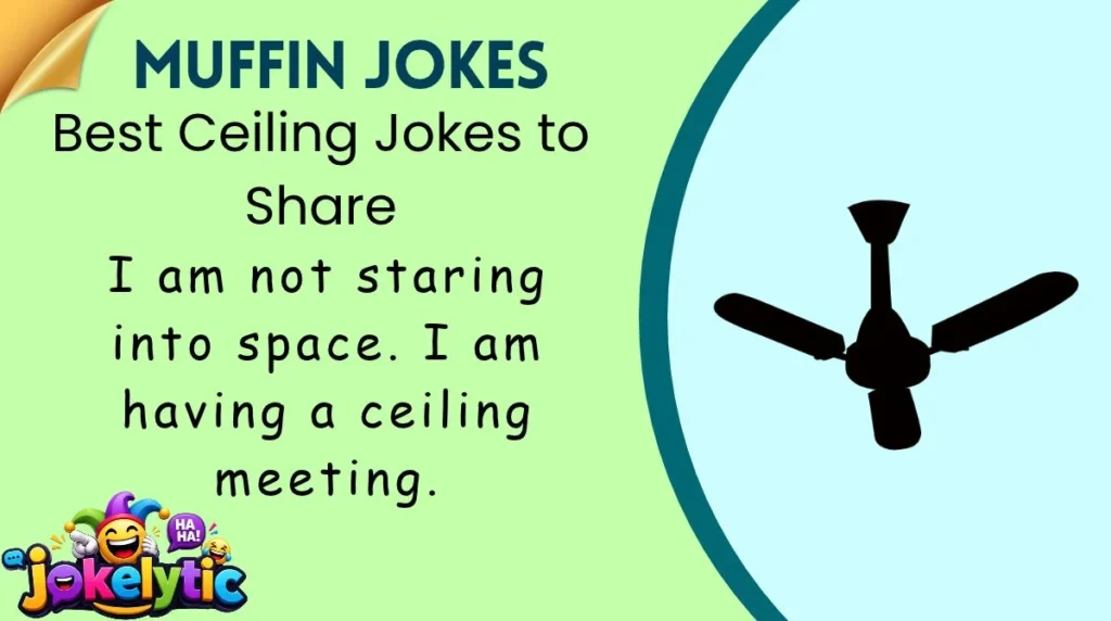 Best Ceiling Jokes to Share