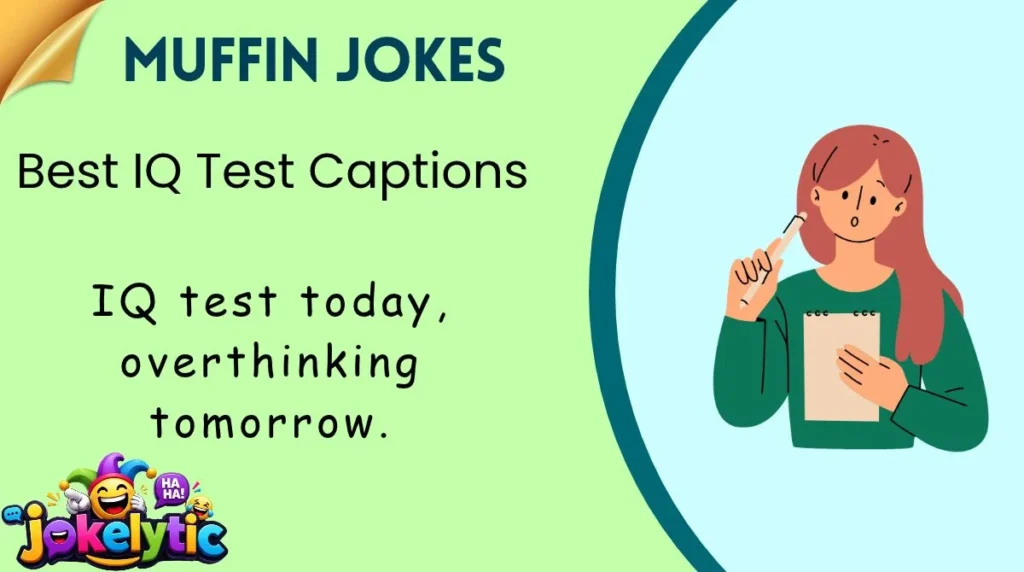 Best IQ Test Captions