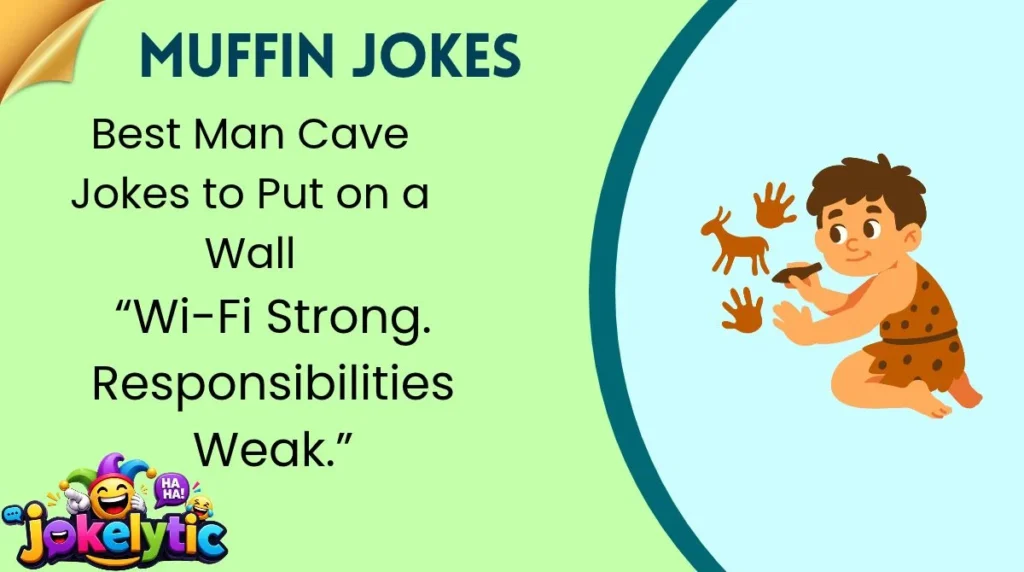 Best Man Cave Jokes to Put on a Wall