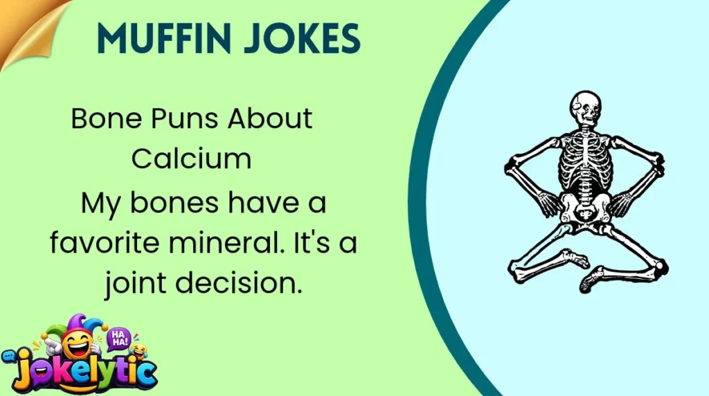 Bone Puns About Calcium