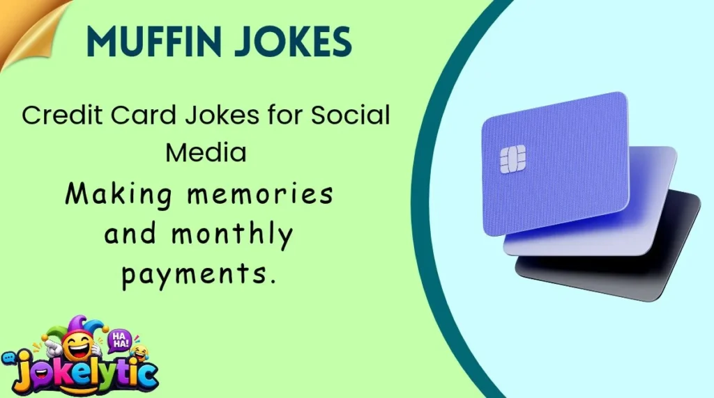 Credit Card Jokes for Social Media