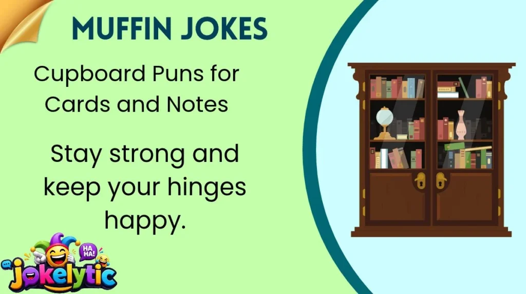 Cupboard Puns for Cards and Notes