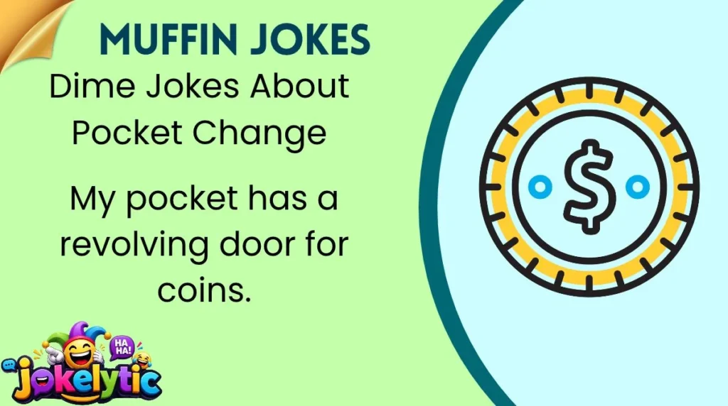 Dime Jokes About Pocket Change