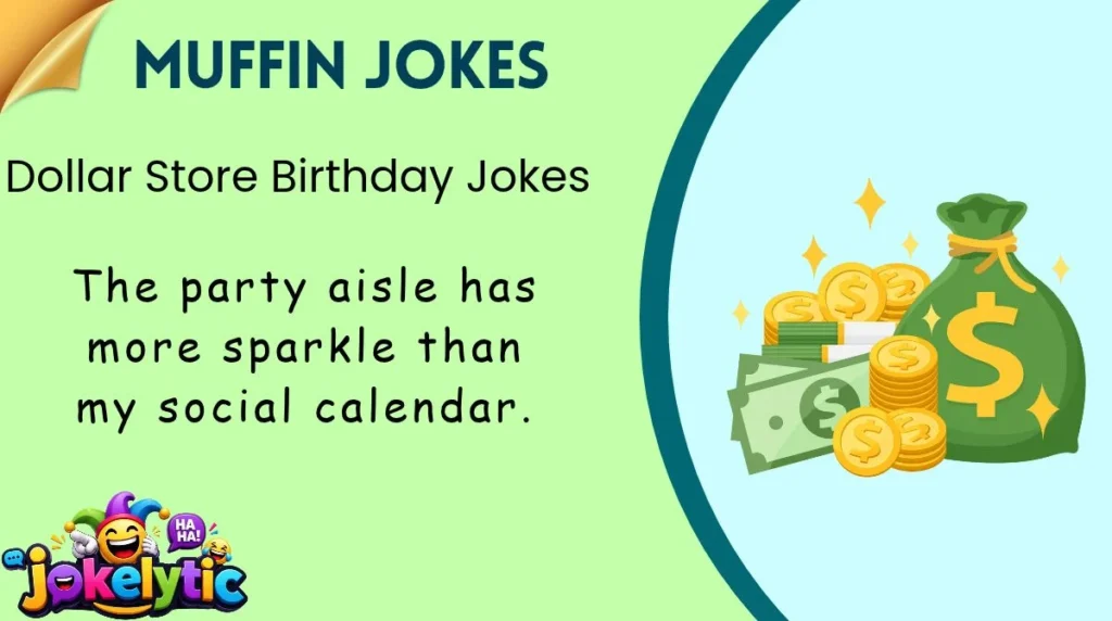 Dollar Store Birthday Jokes
