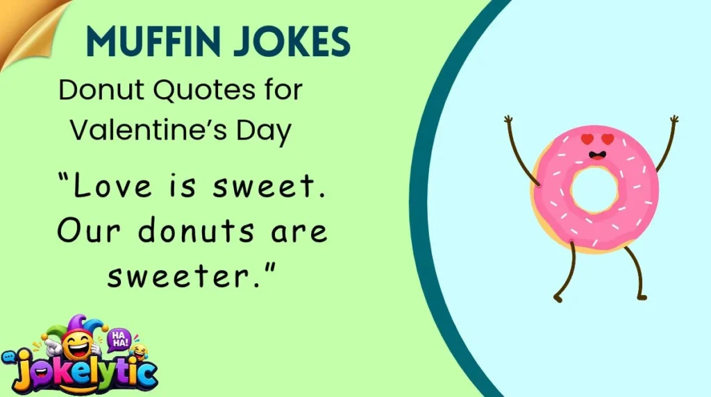 Donut Quotes for Valentine’s Day
