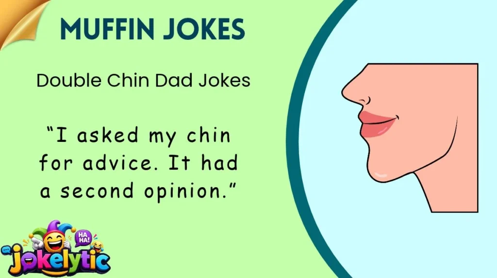 Double Chin Dad Jokes