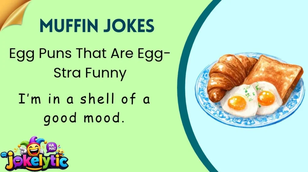 Egg Puns That Are Egg-Stra Funny